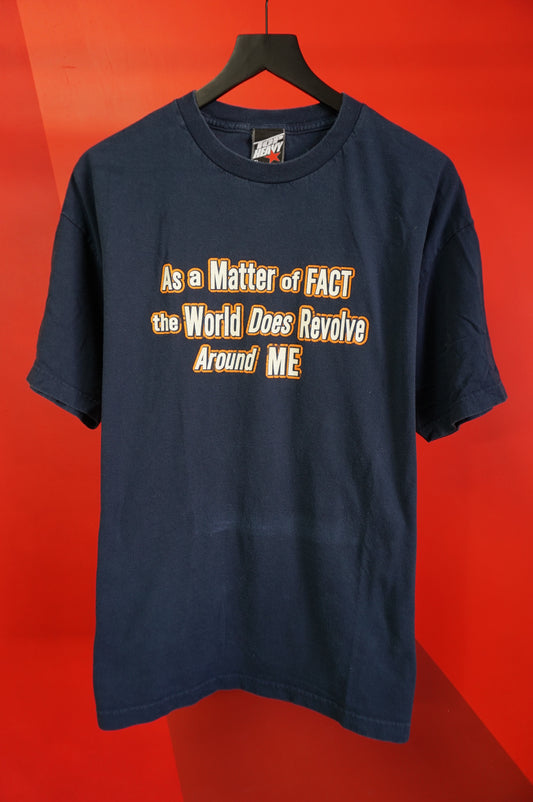 (L/XL) The World Does Revolve Around Me Vtg T-Shirt